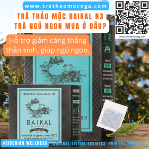 Mua Trà Thảo Mộc Baikal N3 - Trà Ngủ Ngon Siberian Wellness ở đâu?