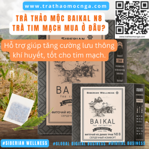 Mua Trà Thảo Mộc Baikal N8 - Trà Tim Mạch Siberian Wellness ở đâu?