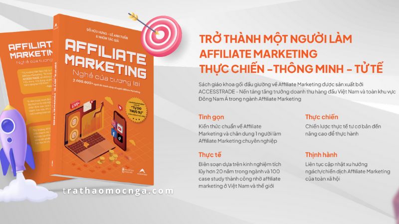 Để trở thành một người làm Affiliate Marketing Thực chiến, thông minh, tử tế thì cần những kiến thức gì?